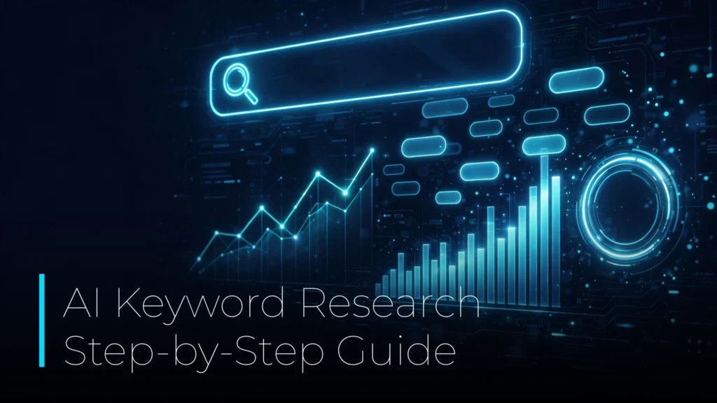 AI keyword research step-by-step guide