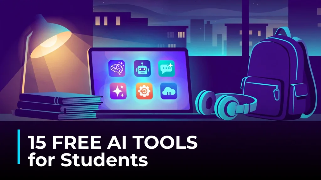 15 free AI tools for students 2026